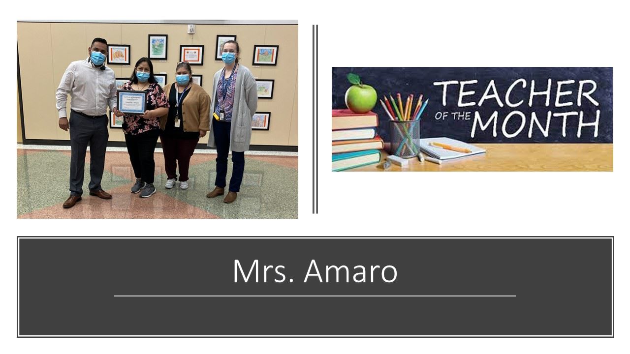  Teacher-of-the-Month Mrs. Amaro